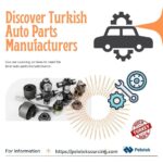 Discover Turkish Auto Parts Manufacturers