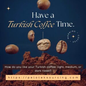 Have a Turkish Coffee Time