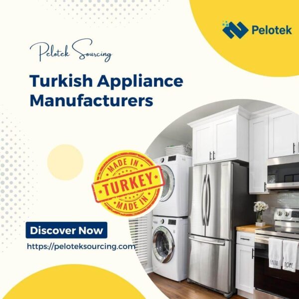 Turkish Appliance Manufacturers: Quality and Innovation | Pelotek ...