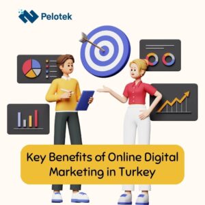 Turkey online digital marketing benefits